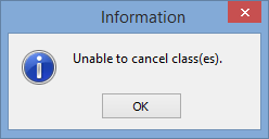 Information - Unable to cancel class(es)