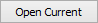Open Current button