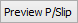 Preview PSlip button
