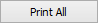 Print All button