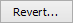 Revert... button (Revert, Revert ellipses)