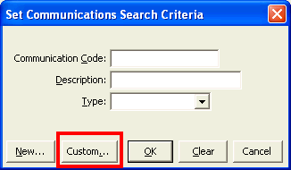 Set Communications Search Criteria (Custom Search highlighted)