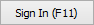 Sign In (F11) button