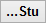 Stu... button