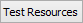 Test Resources button
